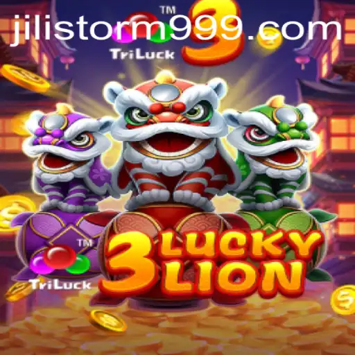 Explore the Exciting World of 3LUCKYLION and JILI Storm
