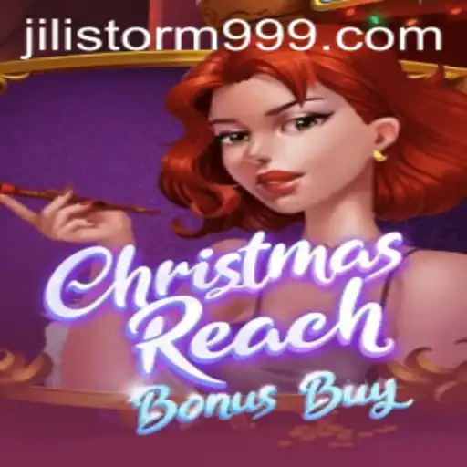 Dive into the Festive World of ChristmasReachBonusBuy with JILI Storm