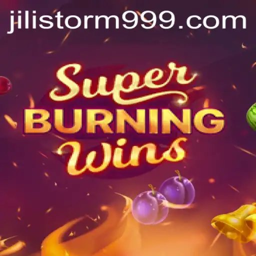 Super Burning Wins: An Exciting Slot Experience