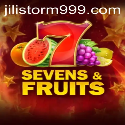 Explore the Exciting World of SevensFruits and the Exciting JILI Storm