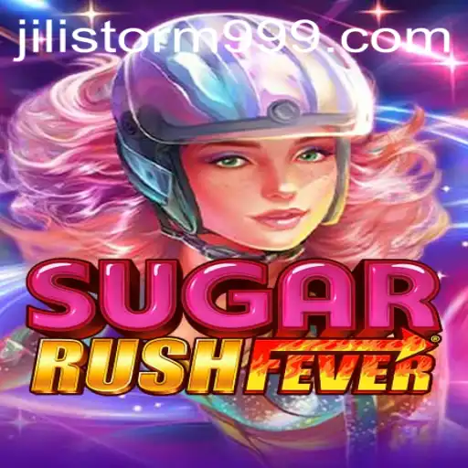 Exploring the Enchanting World of SugarRushFever Amidst the JILI Storm